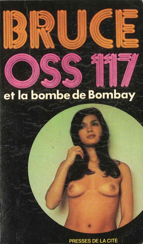OSS 117 et la bombe de Bombay