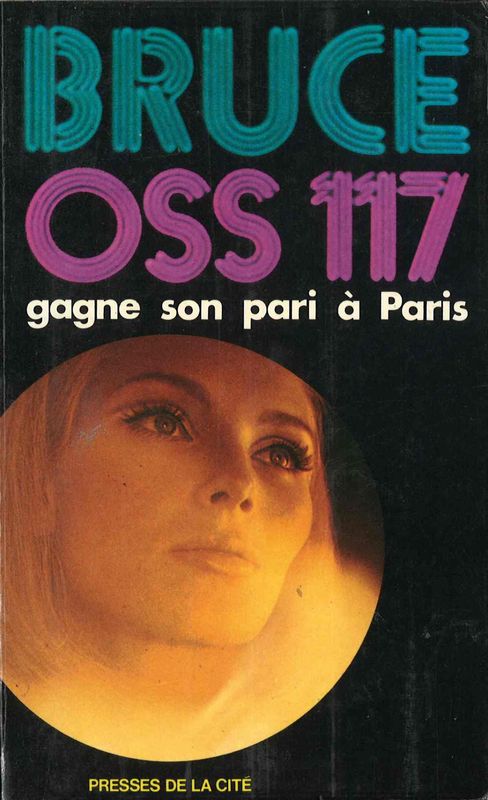 OSS 117 gagne son pari à Paris