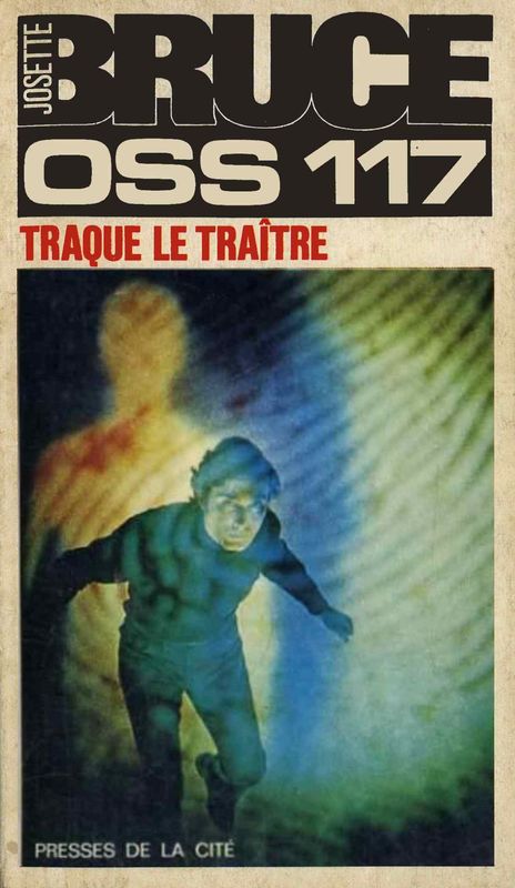 OSS 117 traque le traître