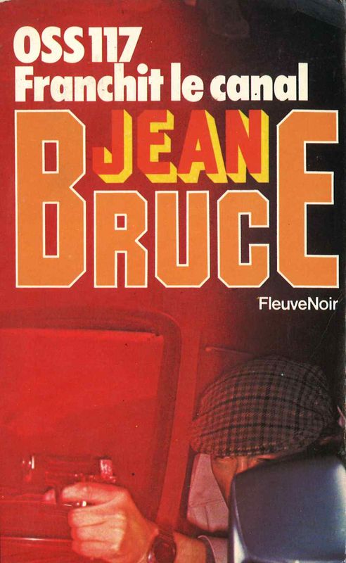 OSS 117 franchit le canal