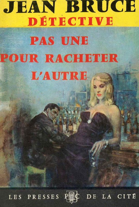 Pas une pour racheter l'autre