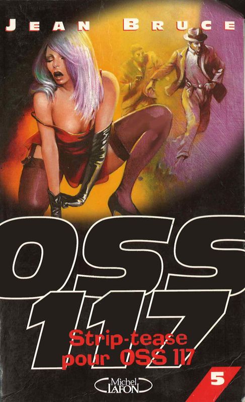 Strip-tease pour OSS 117