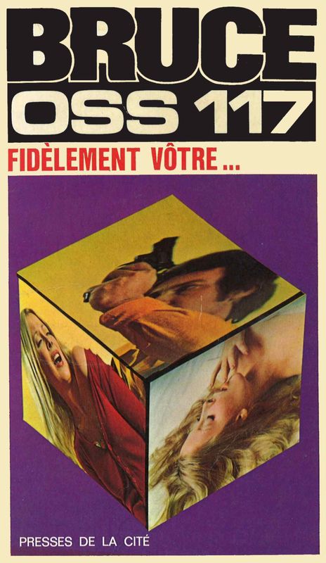 Fidèlement vôtre... OSS 117
