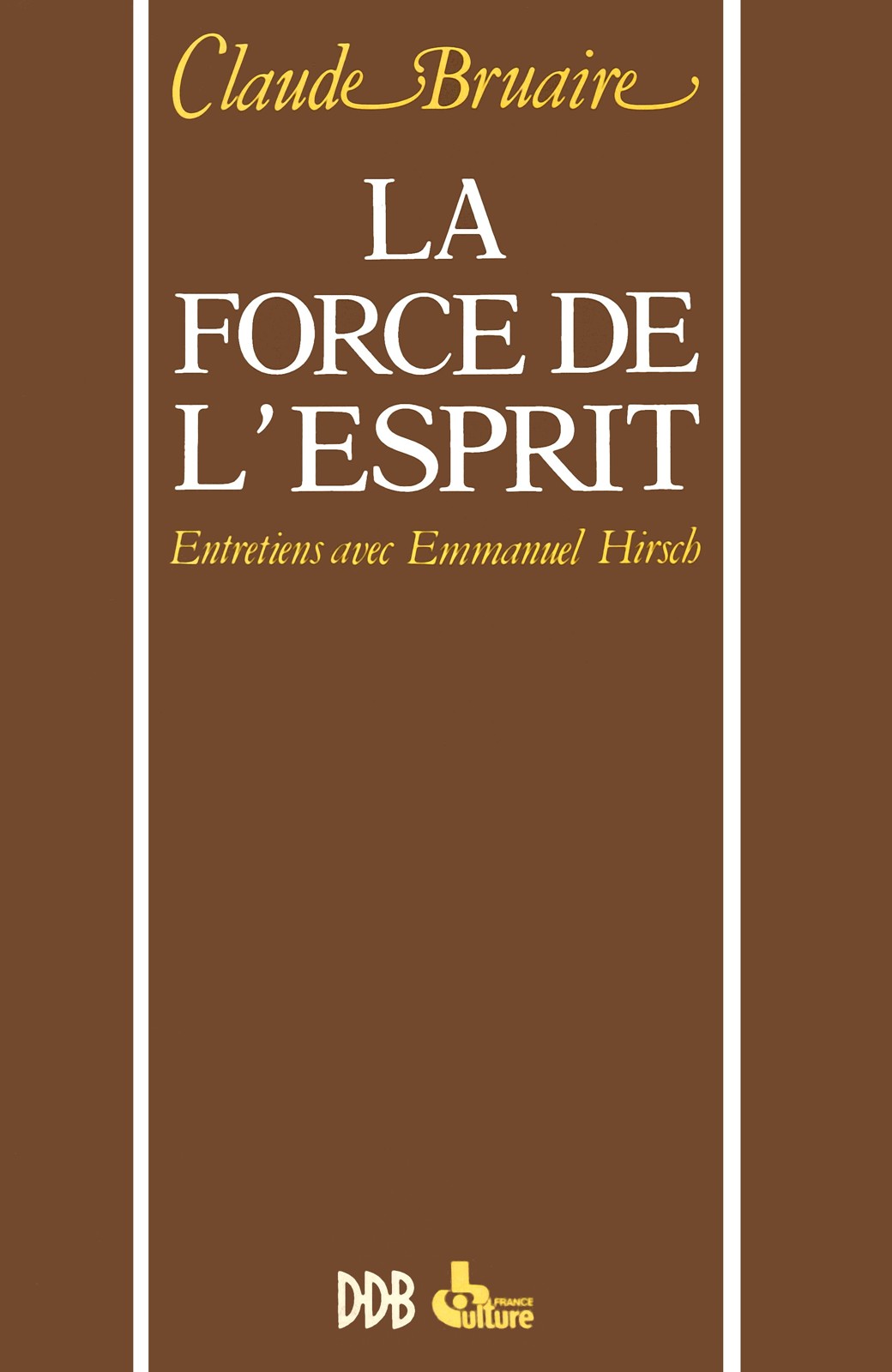 La force de l'esprit