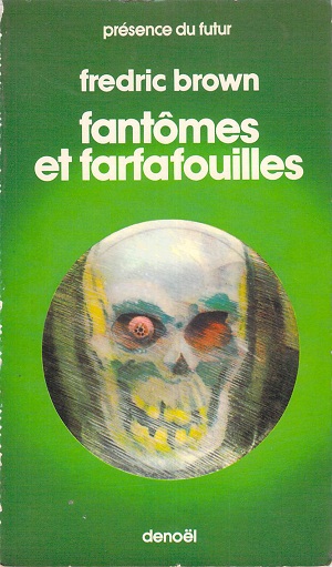 Fantômes et Farfafouilles