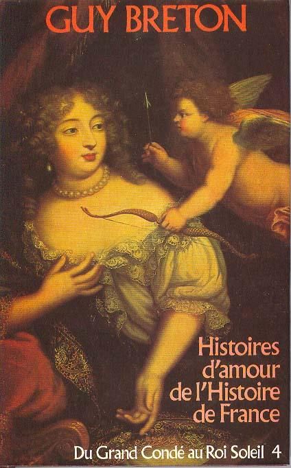 Du Grand Condé au Roi Soleil