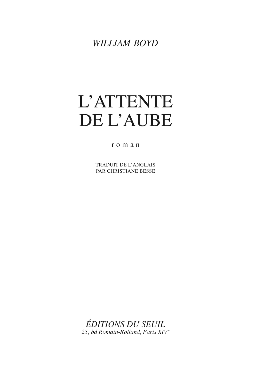 L'attente de l'aube