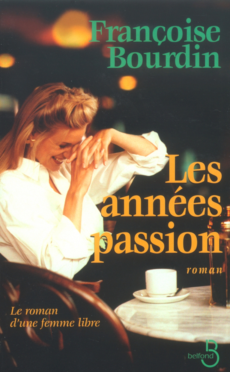 Les années passion