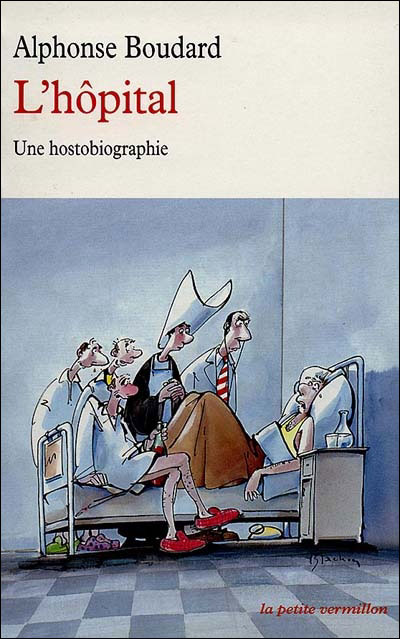 L'hôpital - Une hostobiographie