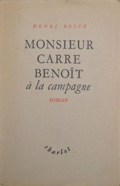 Monsieur Carre-Benoit à la campagne