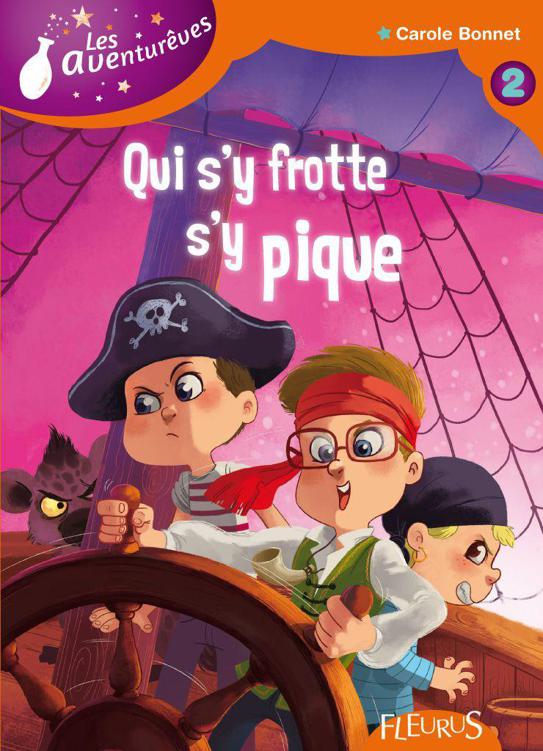 Qui s'y frotte s'y pique (Les Aventurêves) 