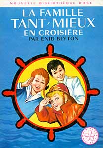 La Famille Tant-Mieux en croisière