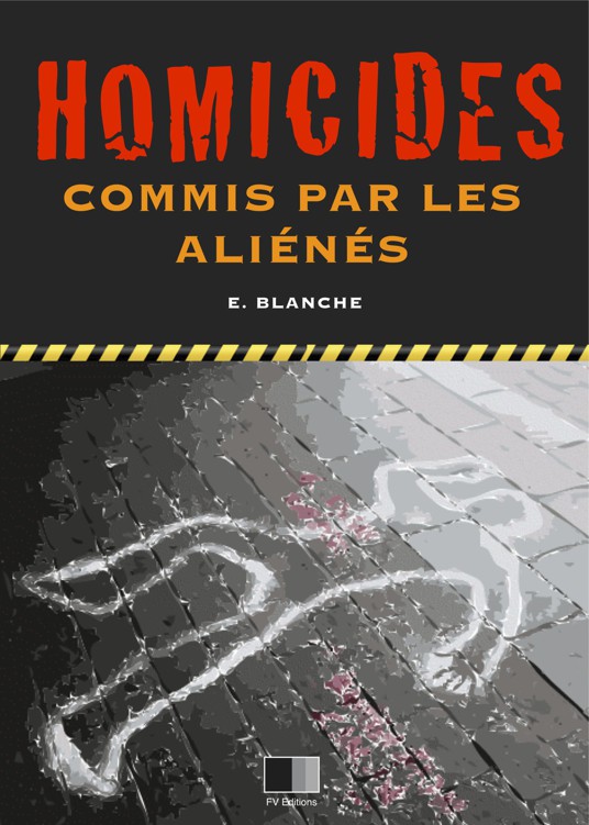 Homicides commis par les aliénés