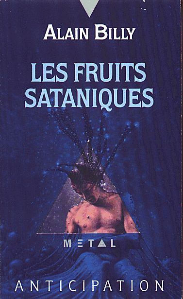 Les fruits sataniques
