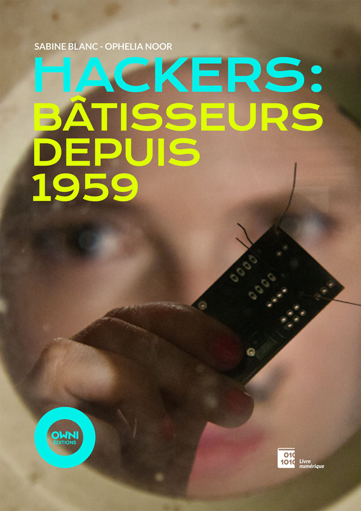 Hackers : Bâtisseurs depuis 1959