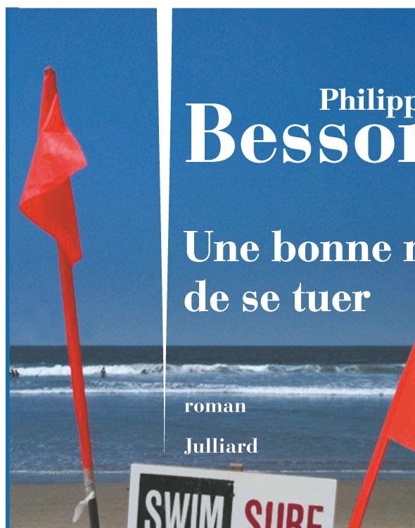 UNE BONNE RAISON DE SE TUER