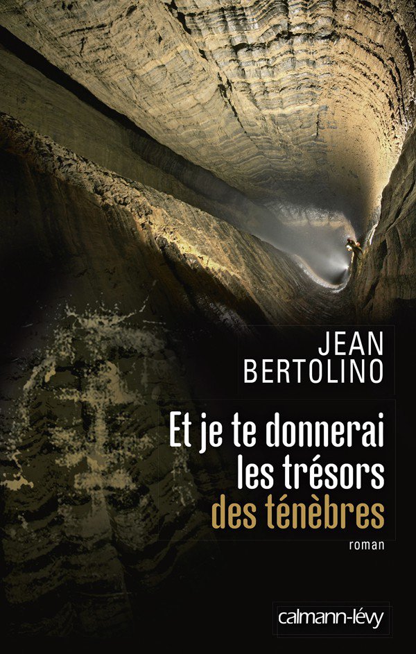 Et je te donnerai les trésors des ténèbres