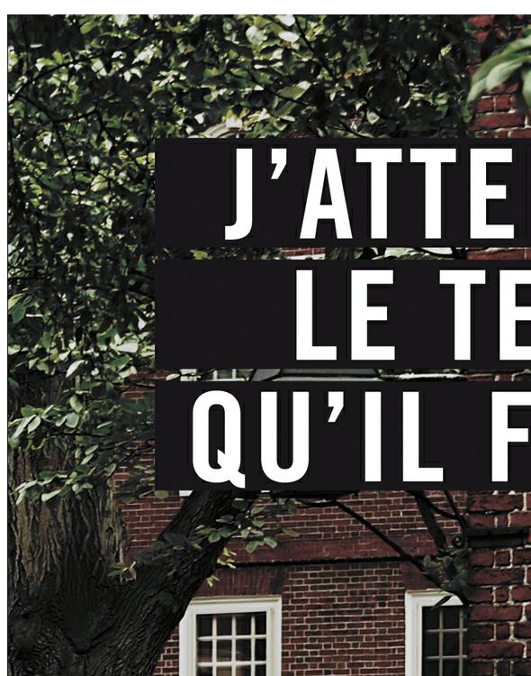 J’attendrai le temps qu’il faudra