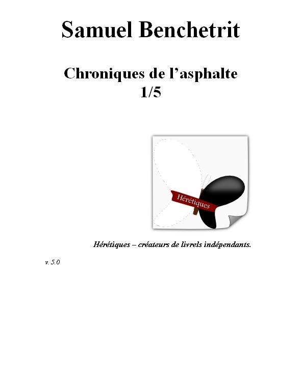 Chroniques de l'asphalte 1