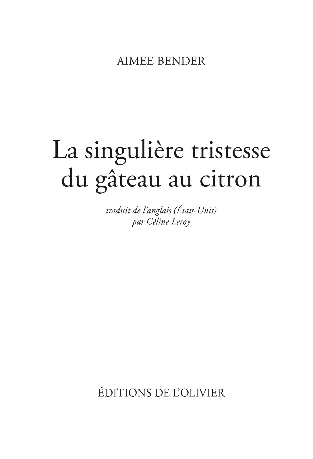La singulière tristesse du gâteau au citron