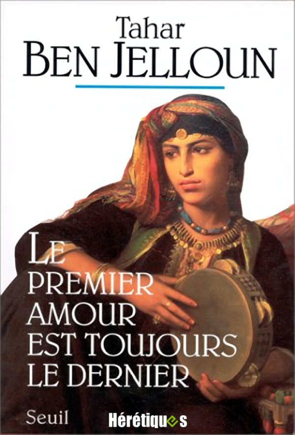 Le Premier amour est toujours le dernier