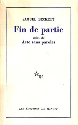 Fin de Partie, suivi de Acte sans paroles