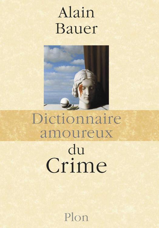 Dictionnaire amoureux du Crime