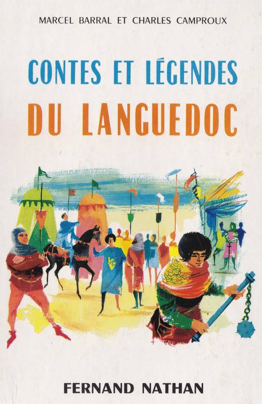Contes et légendes du Languedoc: récits traduits et adaptés de l'occitan