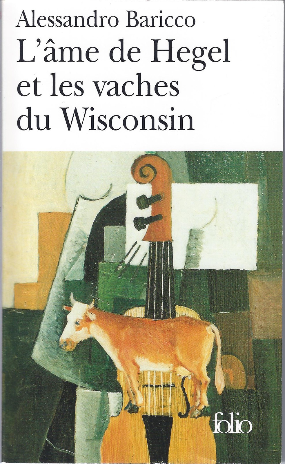 L'âme de Hegel et les vaches du Wisconsin
