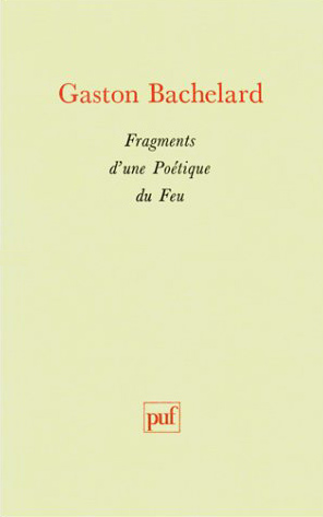 Fragments d'une Poétique du Feu
