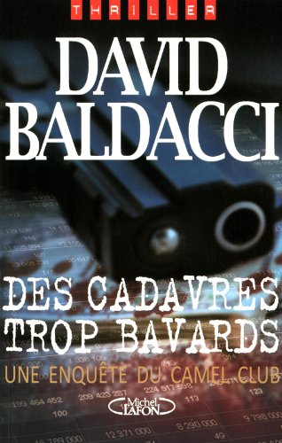 Des cadavres trop bavards