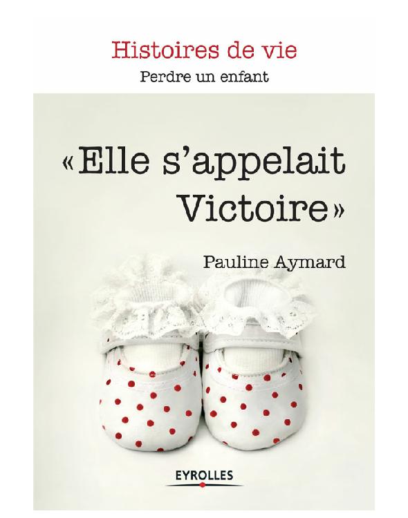 « Elle s’appelait Victoire »