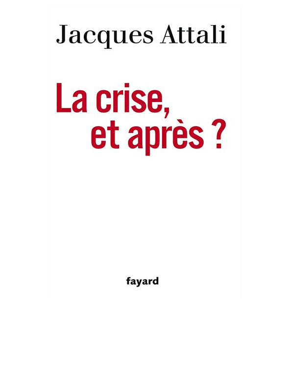 La crise, et après ?