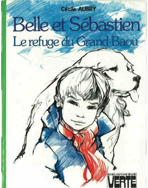 Belle et Sébastien - 1. Le refuge du Grand Baou