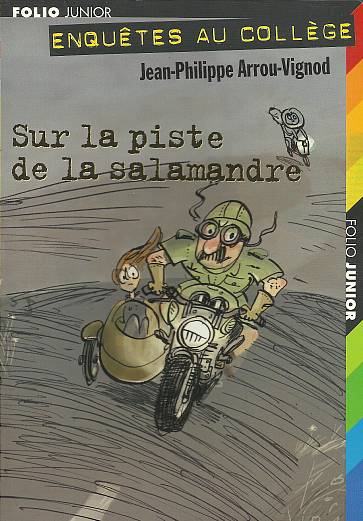 Sur la Piste de la Salamandre