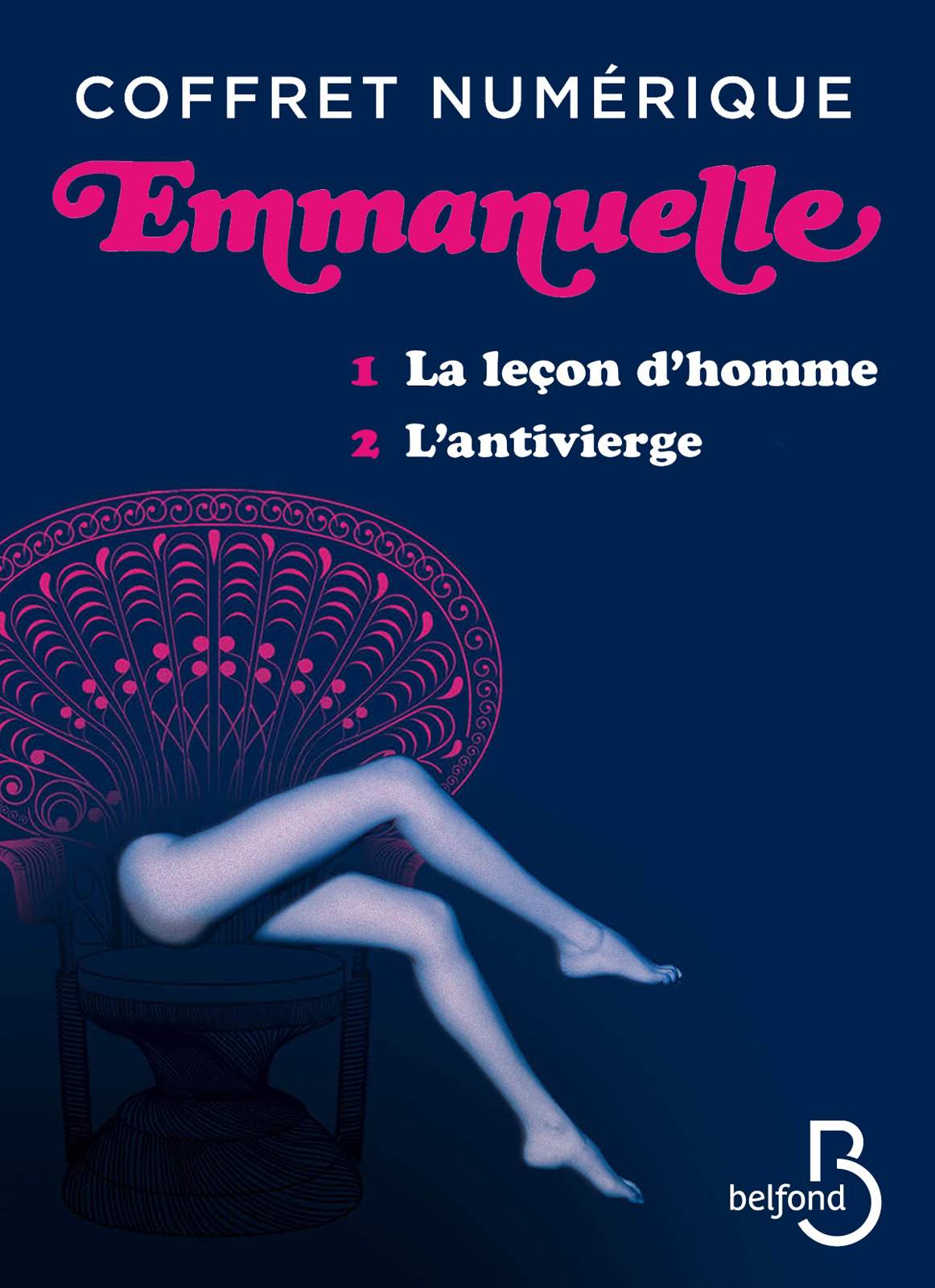 Emmanuelle 1 et 2. La Leçon d’homme suivi de L’antivierge