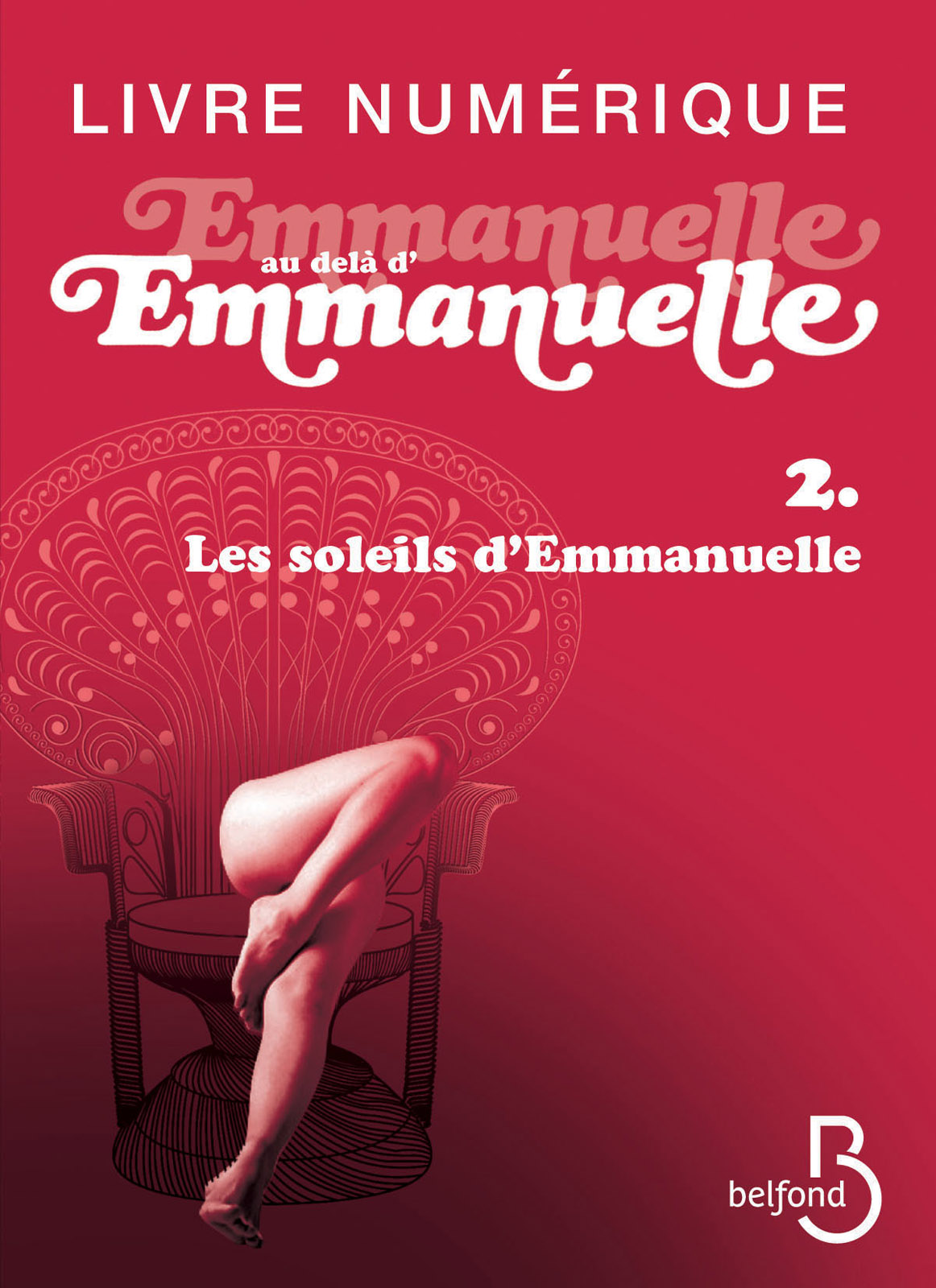 Emmanuelle au-delà d’Emmanuelle 1 – Les soleils d’Emmanuelle