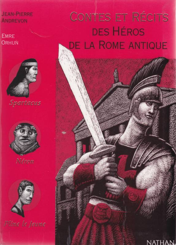 Contes et légendes - Les Héros de la Rome Antique