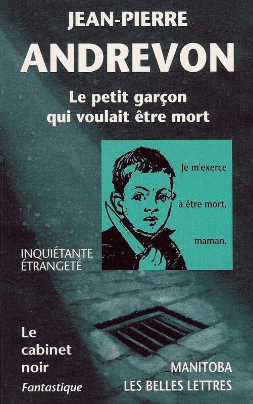 Le Petit Garçon qui voulait être mort