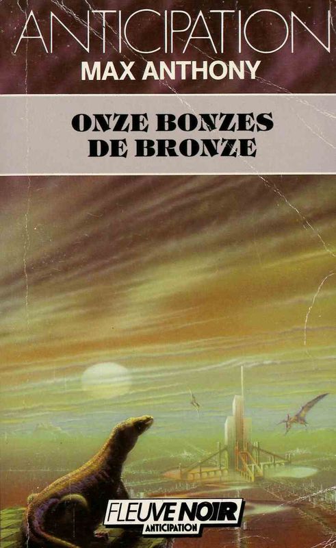 FNA 1667 - Onze bonzes de bronze - Max Anthony
