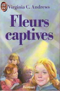 Fleurs Captives
