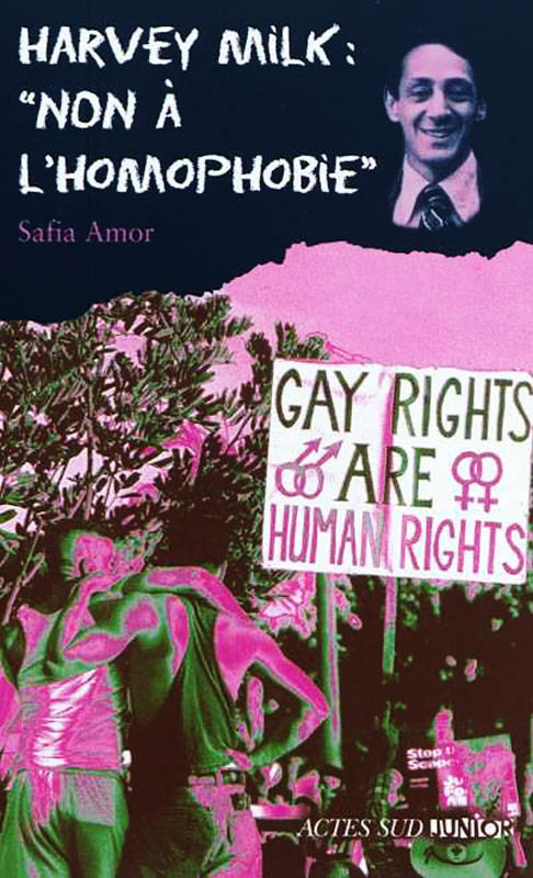 Harvey Milk : Non à l'homophobie