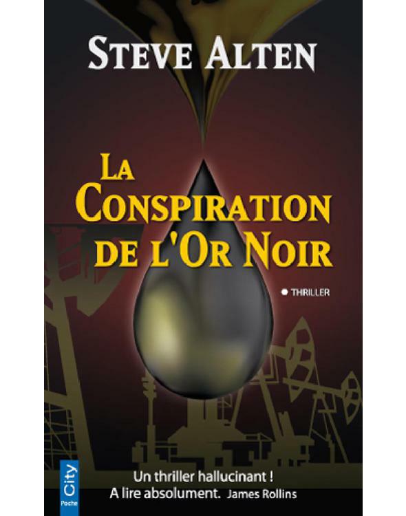La conspiration de l’or noir
