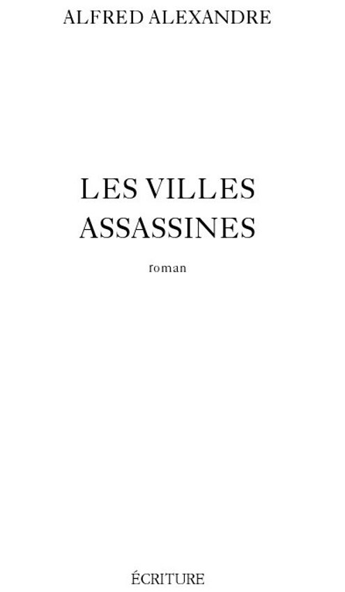 Les villes assassines