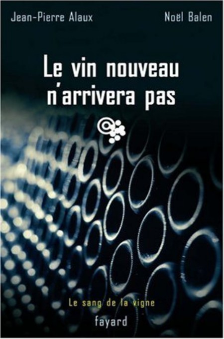 Le vin nouveau n'arrivera pas
