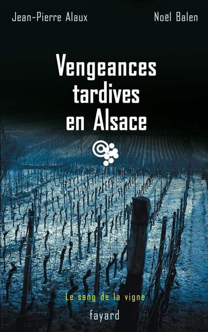 Vengeances tardives en Alsace