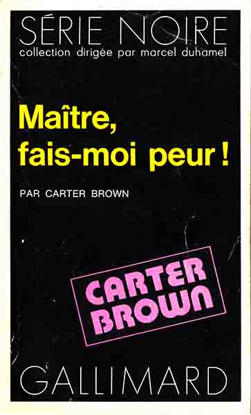 Maitre fais moi peur !