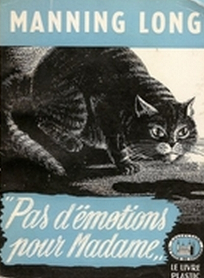 Pas d'eḿotions pour Madame