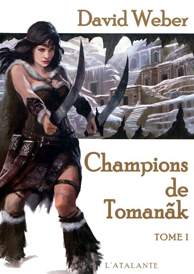Champions de Tomanak tome 1