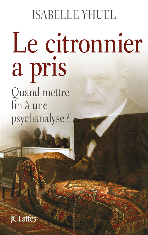 Le citronnier a pris, quand mettre fin à une psychanalyse ?